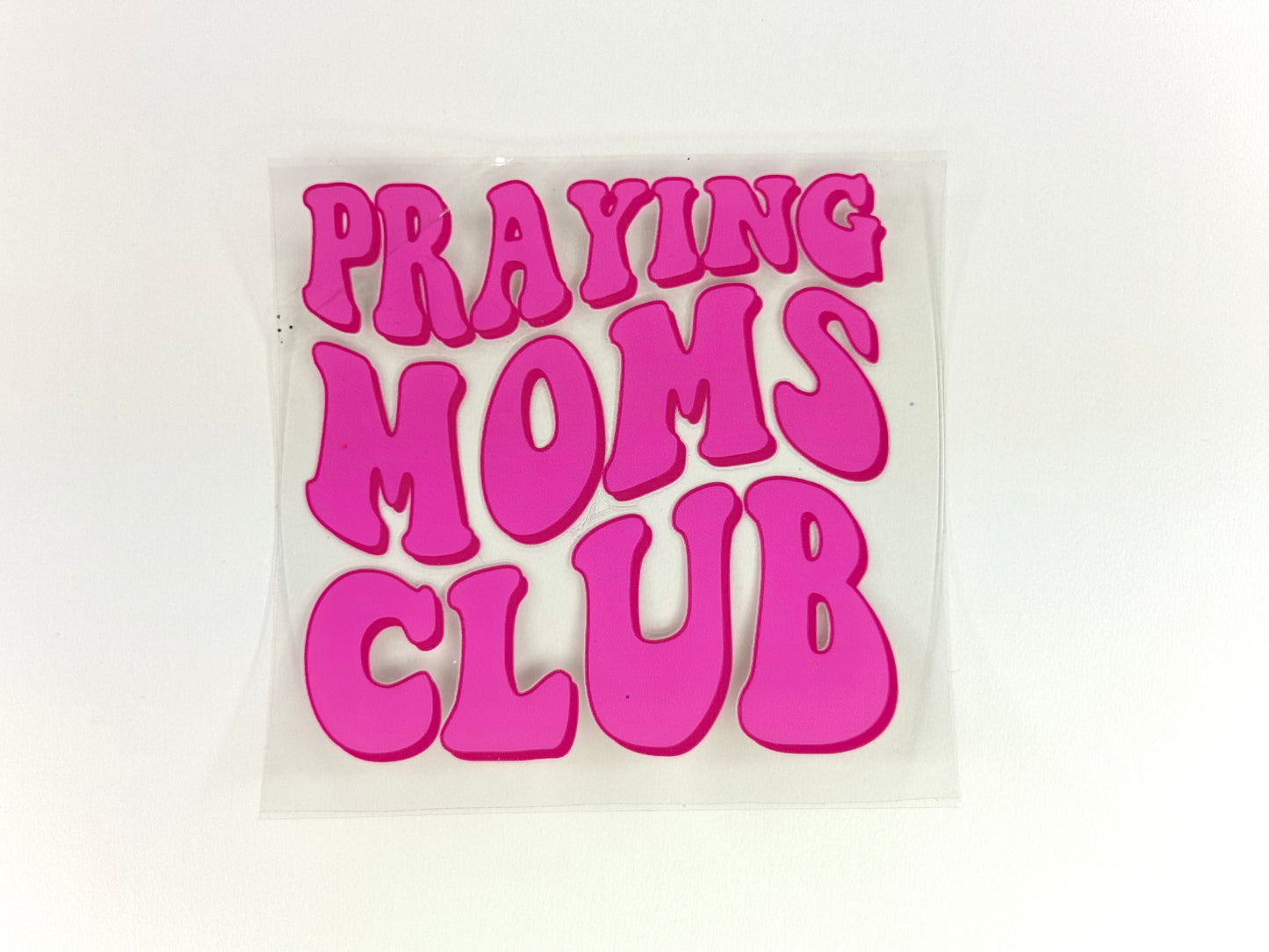Praying moms club