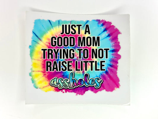 Just a good mom