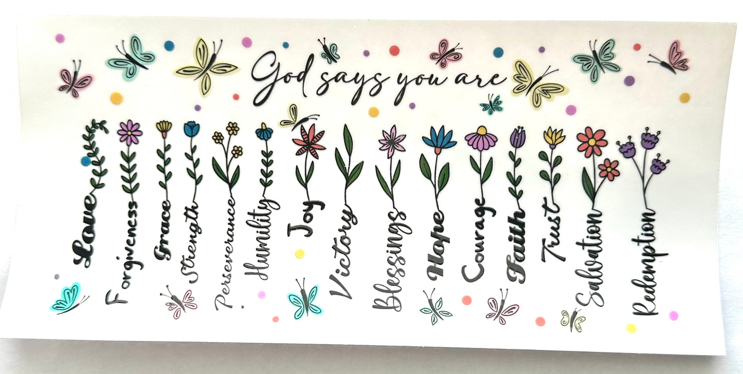 God says you are…