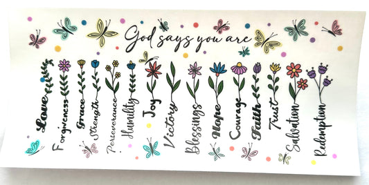 God says you are…