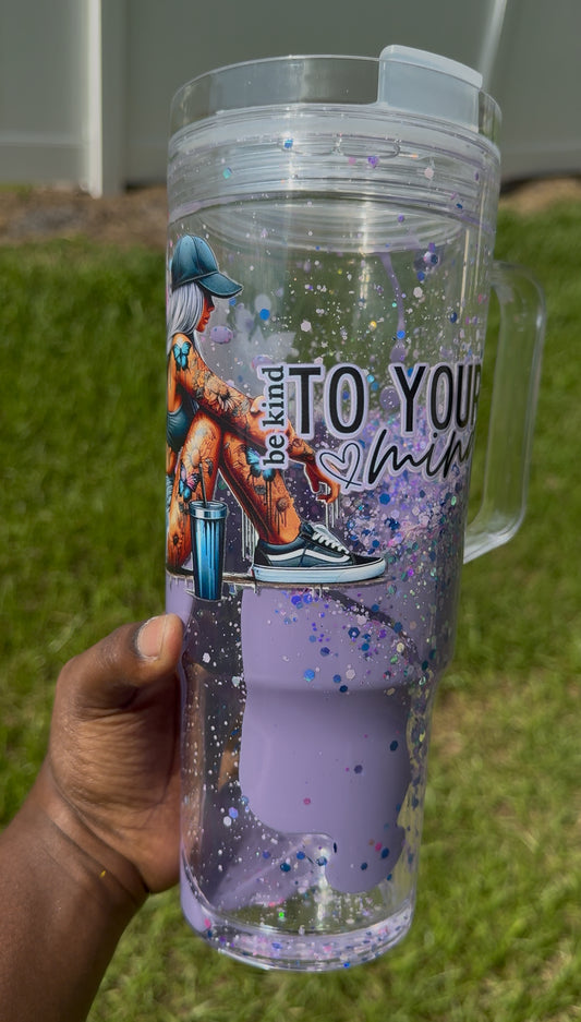 Be kind to your Mind Lava Drip Tumbler