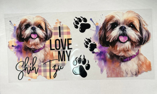 I LOVE MY SHIH TZU